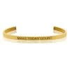 Anavia - Make Today Count Motivational Cuff Bangle Bracelet